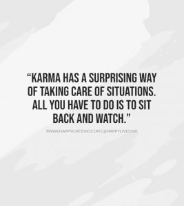 51+ Karma Quotes On Good & Bad Karma, Revenge & Gossip