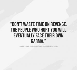 51+ Karma Quotes On Good & Bad Karma, Revenge & Gossip