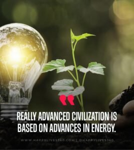 73 Energy Quotes That Will Attract Good & Positive Energy